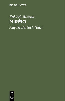 Mirèio von Bertuch,  August, Boehmer,  Eduard, Mistral,  Frédéric