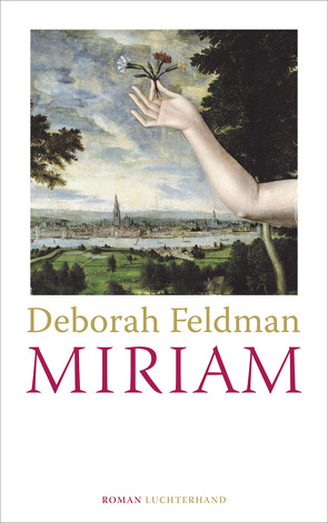 Miriam von Feldman,  Deborah