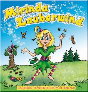 Mirinda Zauberwind von Grote,  Gerhard, Stallmann,  Bernd, Westermeyer,  Markus