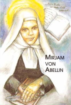 Mirjam von Abellin von Stolz,  Benedikt