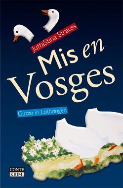 Mis en Vosges von Strauss,  Jutta S