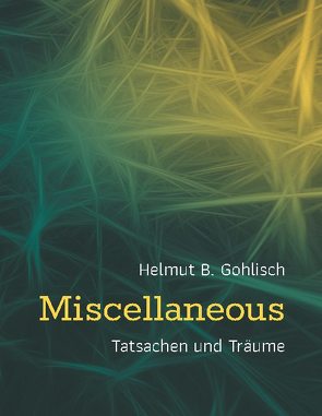 Miscellaneous von Gohlisch,  Helmut B.