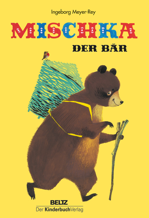 Mischka, der Bär von Meyer-Rey,  Ingeborg