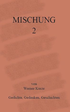 Mischung 2 von Kurze,  Werner