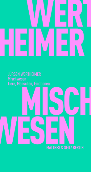 Mischwesen von Wertheimer,  Jürgen