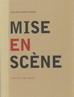 Mise en Scène von Grazer Kunstverein