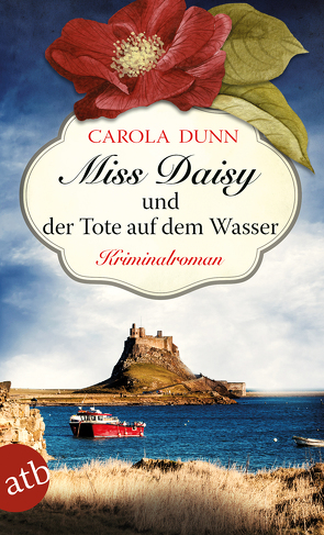 Miss Daisy und der Tote auf dem Wasser von Dunn,  Carola, Samson-Himmelstjerna,  Carmen v.