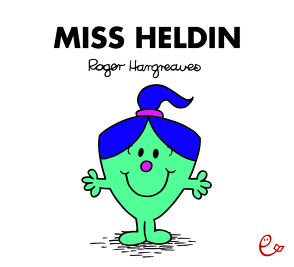 Miss Heldin von Buchner,  Lisa, Hargreaves,  Roger