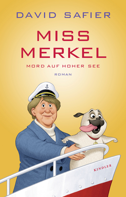 Miss Merkel: Mord auf hoher See von Safier,  David