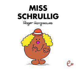 Miss Schrullig von Buchner,  Lisa, Hargreaves,  Roger