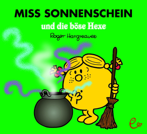 Miss Sonnenschein und die böse Hexe von Buchner,  Lisa, Hargreaves,  Roger