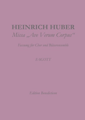 Missa Ave Verum. Fagott von Huber,  Heinrich