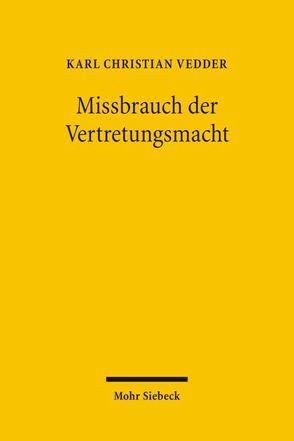 Missbrauch der Vertretungsmacht von Vedder,  Karl Christian