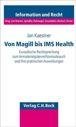 Missbrauch von Immaterialgüterrechten von Kaestner,  Jan