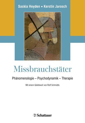 Missbrauchstäter von Heyden,  Saskia, Jarosch,  Kerstin