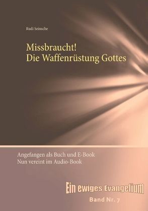 Missbraucht! Die Waffenrüstung Gottes von Seinsche,  Rudi