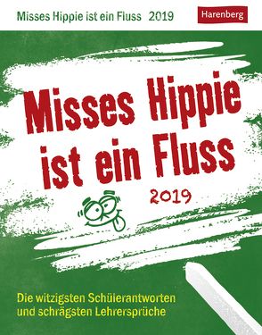 Misses Hippie ist ein Fluss – Kalender 2019 von Harenberg, Schlitt,  Christine