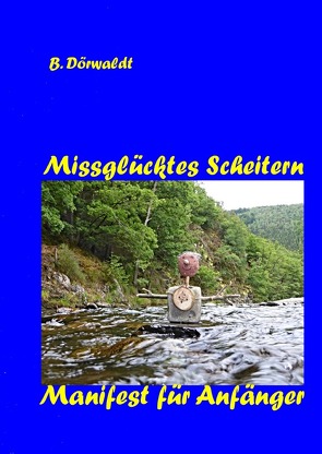 Missglücktes Scheitern von Dörwaldt,  Burkhard