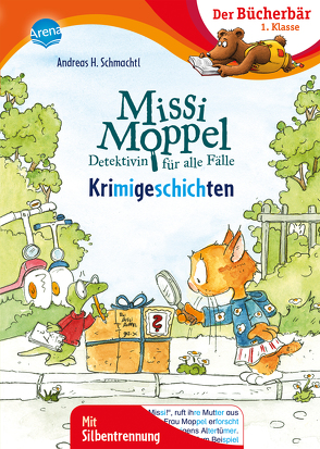 Missi Moppel. Krimigeschichten von Schmachtl,  Andreas H.