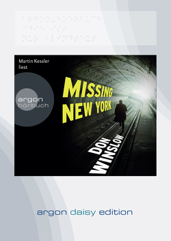 Missing. New York (DAISY Edition) von Hirte,  Chris, Keßler,  Martin, Winslow,  Don