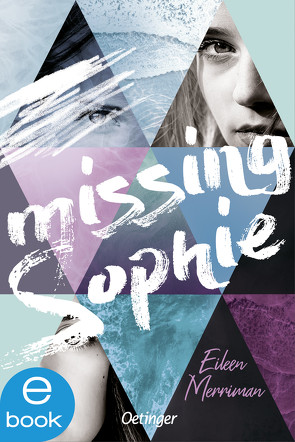 Missing Sophie von Merriman,  Eileen, Ströle,  Wolfram