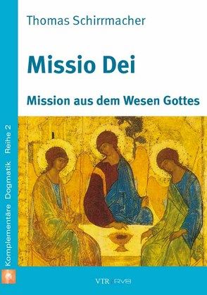 Missio Dei von Schirrmacher,  Thomas