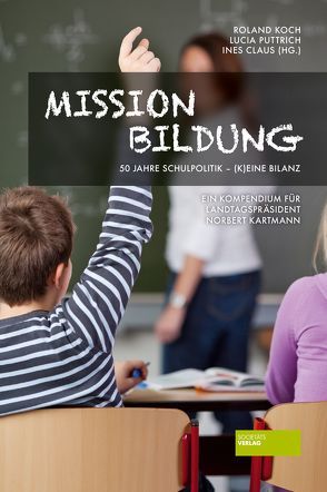 Mission Bildung von Claus,  Ines, Koch,  Roland, Puttrich,  Lucia