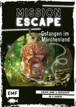 Mission Escape – Gefangen im Märchenland von Colombié-Vivès,  Yohan, Ford,  Lou, Klapper,  Annika