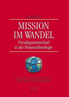 Mission im Wandel von Bosch,  David, Reppenhagen,  Martin