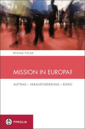 Mission in Europa? von Polak,  Regina