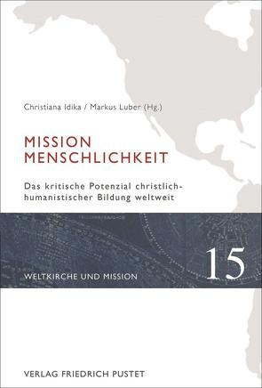 Mission Menschlichkeit von Idika,  Christiana, Luber,  Markus