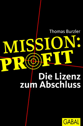 Mission Profit von Burzler,  Thomas