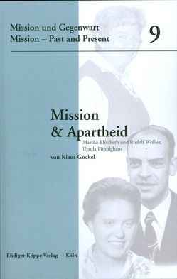 Mission und Apartheid von Gockel,  Klaus, Neusel,  Wilfried, Nöh,  Irene