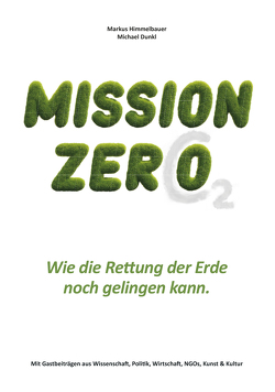 MISSION ZERO von Himmelbauer,  Markus