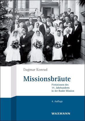 Missionsbräute von Konrad,  Dagmar