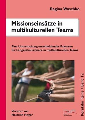 Missionseinsätze in multikulturellen Teams von Waschko,  Regina