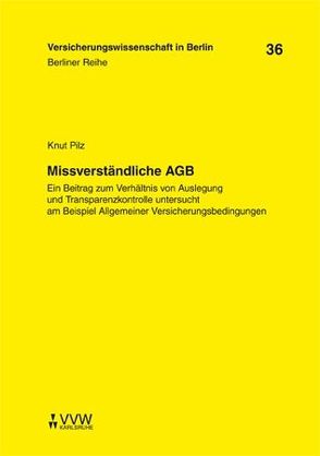 Missverständliche AGB von Armbrüster,  Christian, Baumann,  Horst, Gründl,  Helmut, Pilz,  Knut, Schirmer,  Helmut, Schwintowski,  Hans P, Zschockelt,  Wolfgang