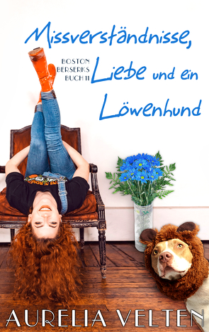 Missverständnisse, Liebe und ein Löwenhund von Velten,  Aurelia