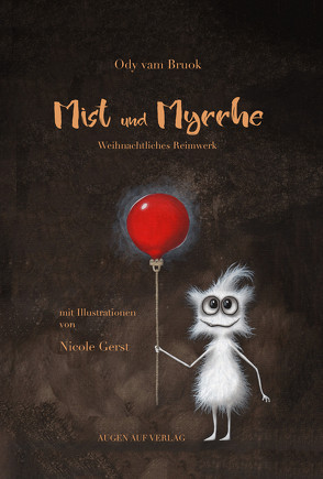 Mist und Myrrhe von Bruok,  Ody vam, Gerst,  Nicole