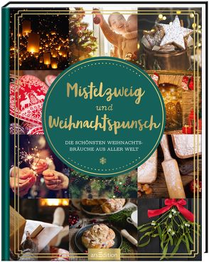 Mistelzweig und Weihnachtspunsch von Teimer,  Katharina