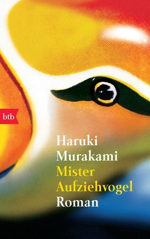 Mister Aufziehvogel von Bandini,  Ditte, Bandini,  Giovanni, Murakami,  Haruki