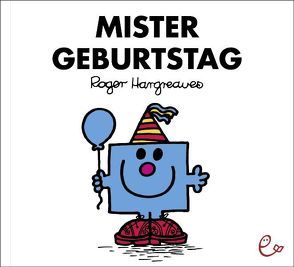 Mister Geburtstag von Buchner,  Lisa, Hargreaves,  Roger, Maar,  Nele