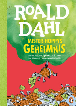 Mister Hoppys Geheimnis von Blake,  Quentin, Dahl,  Roald, Steinhöfel,  Andreas