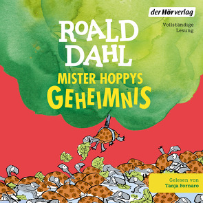 Mister Hoppys Geheimnis von Dahl,  Roald, Fornaro,  Tanja, Steinhöfel,  Andreas