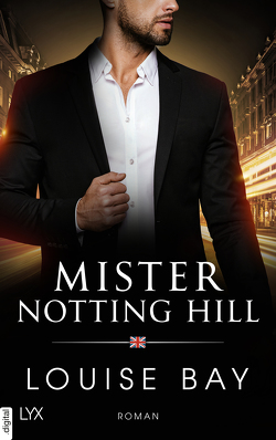 Mister Notting Hill von Bay,  Louise, Morgenrau,  Anne