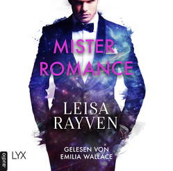 Mister Romance von Pilz,  Wiebke, Rayven,  Leisa, Restemeier,  Nina, Wallace,  Emilia