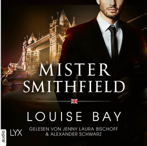 Mister Smithfield von Bay,  Louise, Bischoff,  Jenny Laura, Morgenrau,  Anne, Schwarz,  Alexander