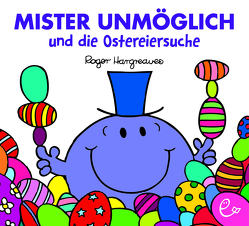 Mister Unmöglich und die Ostereiersuche von Buchner,  Lisa, Hargreaves,  Roger