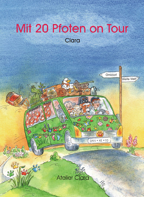 Mit 20 Pfoten on Tour von Pelch,  Clara Corinna