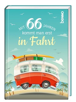 Mit 66 Jahren kommt man erst in Fahrt